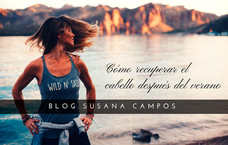 recuperar tu cabello después del verano