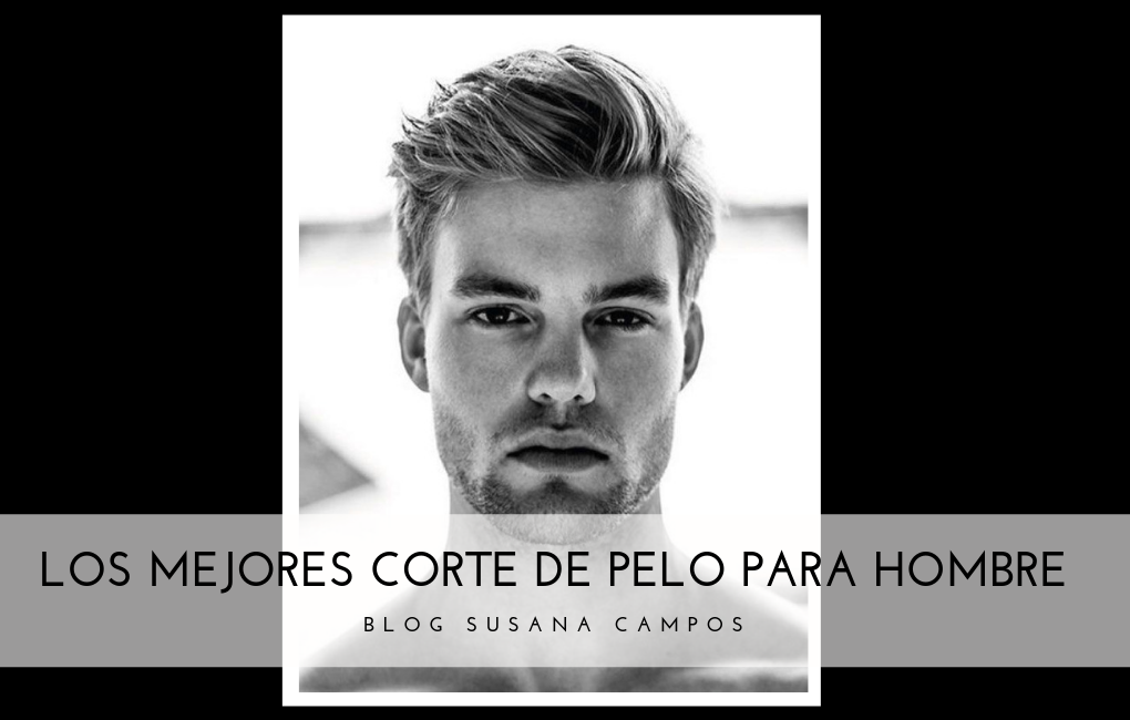 LOS MEJORES CORTES PARA HOMBRES